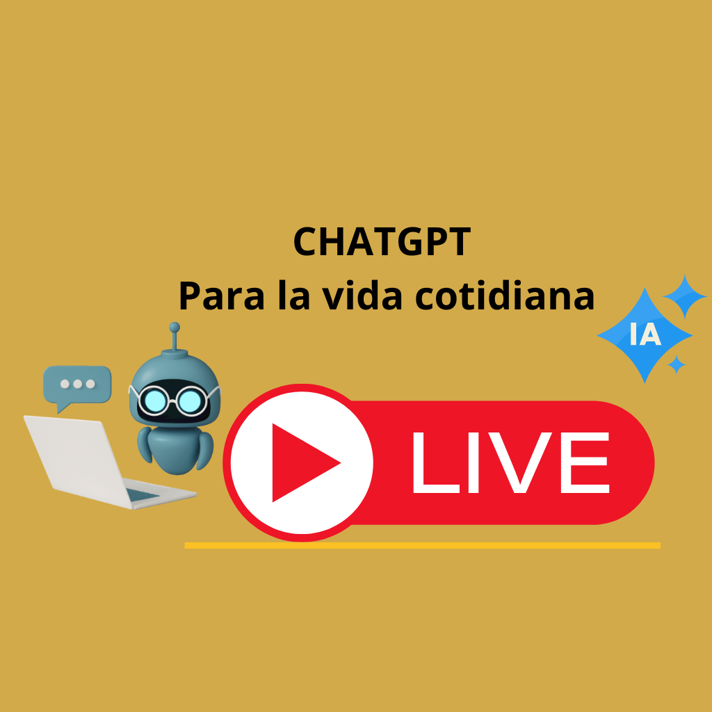 CHATGPT Para la vida cotidiana